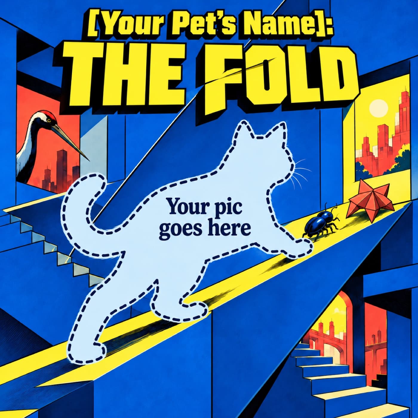 Example cover with a space for your pet, shown as a pale-blue cat-shaped placeholder on a yellow folded walkway among cobalt walls, with a crane, a beetle and an origami creature.