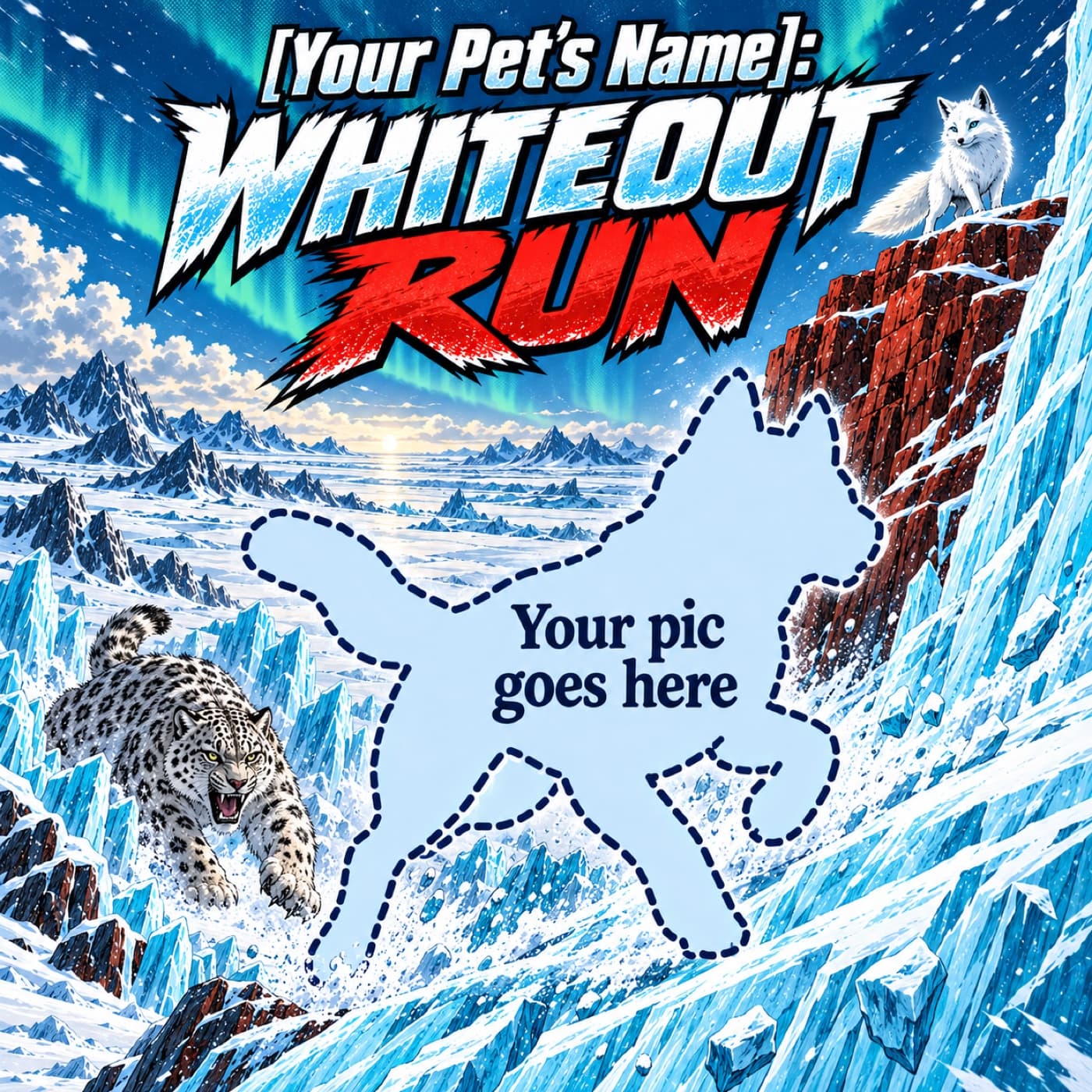 Example cover with a space for your pet, shown as a pale-blue pet placeholder racing along an ice bank, with a pursuing snow leopard and a white fox above on red rock.
